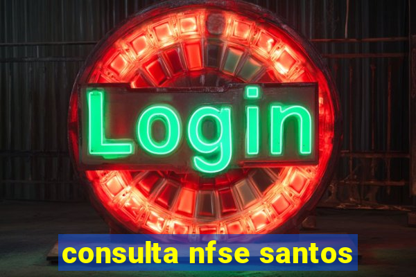 consulta nfse santos